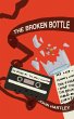 The Broken Bottle (eBook, ePUB) - Bild 1