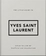 The Little Guide to Yves Saint Laurent - Bild 1