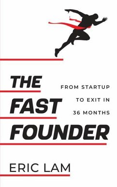 The Fast Founder - Lam, Eric