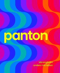 Panton: Environments, Colours, Systems, Patterns - Engholm, Ida; Michelsen, Anders