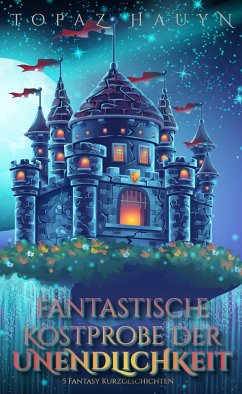 Cover Fantastische Kostprobe der Unendlichkeit (eBook, ePUB)