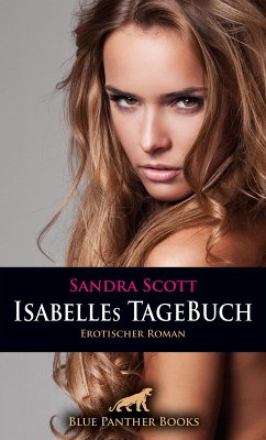 Isabelles TageBuch   Erotischer Roman (eBook, ePUB) - Scott, Sandra