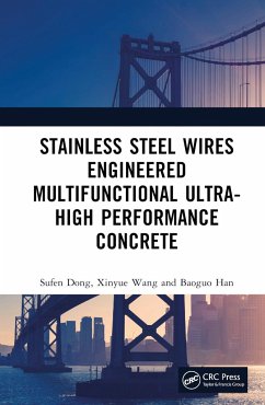 Stainless Steel Wires-Engineered Multifunctional Ultra-High Performance Concrete - Dong, Sufen; Wang, Xinyue; Han, Baoguo