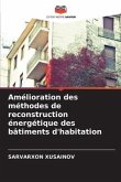 Amélioration des méthodes de reconstruction énergétique des bâtiments d'habitation