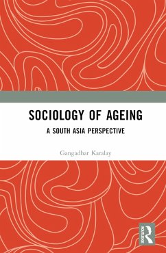 Sociology of Ageing - Karalay, Gangadhar