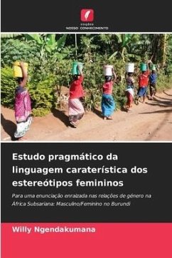 Estudo pragmático da linguagem caraterística dos estereótipos femininos - Ngendakumana, Willy