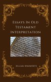 Essays In Old Testament Interpretation (eBook, ePUB)