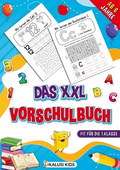 Das XXL Vorschulbuch ab 6 Jahre - Kalusi Kids