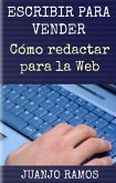 Escribir para vender. Cómo redactar para la Web (eBook, ePUB)