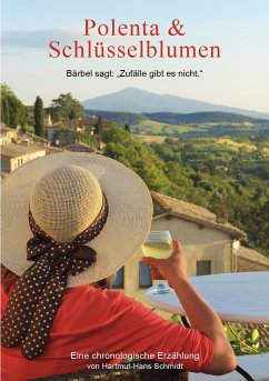 Polenta & Schlüsselblumen (eBook, ePUB) - Schmidt, Hartmut Hans