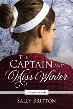 The Captain and Miss Winter (eBook, ePUB) - Britton, Sally