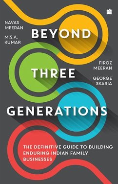 Beyond Three Generations (eBook, ePUB) - Meeran, Navas; Kumar, Msa; Meeran, Firoz; Skaria, George