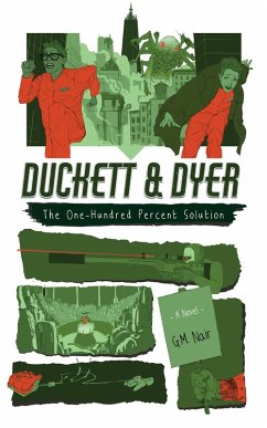 The One-Hundred Percent Solution (Duckett & Dyer: Dicks For Hire, #2) (eBook, ePUB) - Nair, G. M.