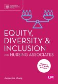 Equity, Diversity and Inclusion for Nursing Associates (eBook, ePUB)
