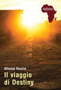 Il viaggio di Destiny (eBook, ePUB) - Reccia, Alfonso
