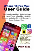 iPhone 15 Pro Max User Guide (eBook, ePUB)