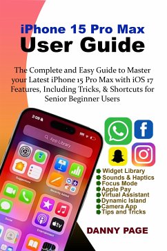 iPhone 15 Pro Max User Guide (eBook, ePUB) - Page, Danny