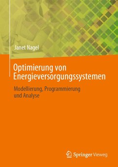 Optimierung von Energieversorgungssystemen (eBook, PDF) - Nagel, Janet