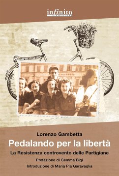 Pedalando per la libertà (eBook, ePUB) - Gambetta, Lorenzo