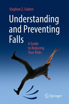 Understanding and Preventing Falls (eBook, PDF) - Fadem, Stephen Z.