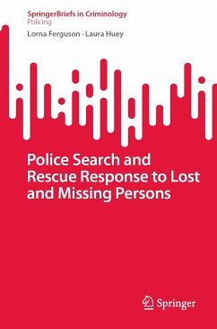 Police Search and Rescue Response to Lost and Missing Persons (eBook, PDF) - Ferguson, Lorna; Huey, Laura
