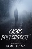 Casos Poltergeist (eBook, ePUB)