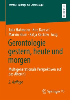 Gerontologie gestern, heute und morgen (eBook, PDF)