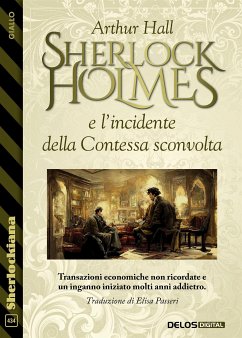 Sherlock Holmes e l’incidente della Contessa sconvolta (eBook, ePUB) - Hall, Arthur