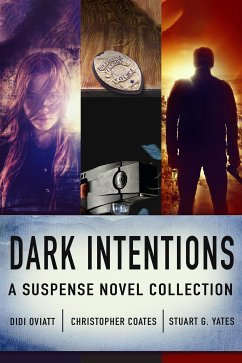 Dark Intentions (eBook, ePUB) - Coates, Christopher; G. Yates, Stuart; Oviatt, Didi