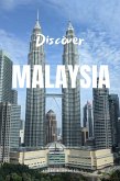 Discover Malaysia (eBook, ePUB)