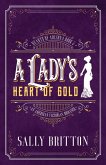 A Lady's Heart of Gold (Hearts of Arizona, #3) (eBook, ePUB)