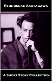 Ryunosuke Akutagawa - A Short Story Collection (eBook, ePUB)
