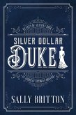 Silver Dollar Duke (Hearts of Arizona, #1) (eBook, ePUB)