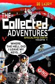 The Collected Adventures - Books 2 - 4 (Apocalypse Earth, #1) (eBook, ePUB)