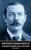 Arthur Conan Doyle - A Short Story Collection - Volume 2 (eBook, ePUB)