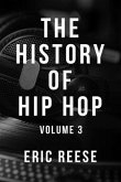 The History of Hip Hop (eBook, ePUB)