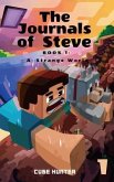 The Journals of Steve Book 1 (eBook, ePUB) The Journals of Steve Book 1 (eBook, ePUB)
