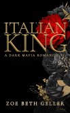 Italian King: A Dark Mafia Romance (Micheli Mafia (The Dirty Series), #1) (eBook, ePUB)