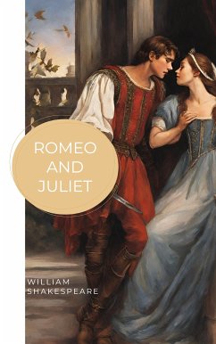 Romeo and Juliet (eBook, ePUB) - Shakespeare, William; Bookish