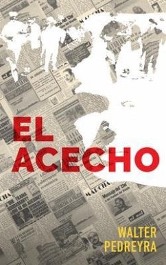 El acecho (eBook, ePUB) - Pedreyra, Walter