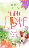 Maple Love - Ganz viel Sehnsucht nach dir (eBook, ePUB)