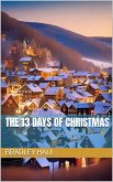 The 13 Days of Christmas (eBook, ePUB)