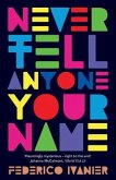 Never Tell Anyone Your Name (eBook, ePUB)