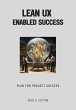 Lean UX Enabled Success (eBook, ePUB) - Bild 1