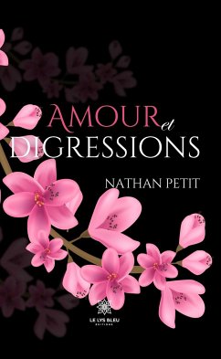 Amour et digressions (eBook, ePUB) - Petit, Nathan