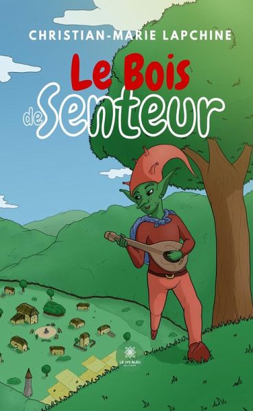 Le bois de senteur (eBook, ePUB) Le bois de senteur (eBook, ePUB)