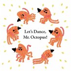 Fun With Mr. Octopus: Let's Dance, Mr. Octopus!