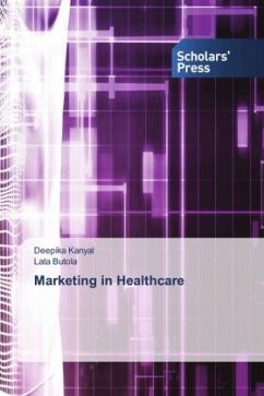 Marketing in Healthcare - Kanyal, Deepika;Butola, Lata