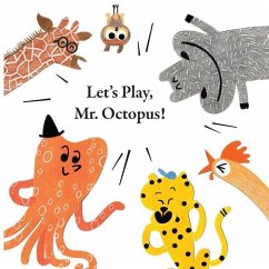 Fun With Mr. Octopus: Let's Play, Mr. Octopus! - Han, Xu