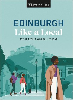 Edinburgh Like a Local - Marland, Kenza; Clark, Michael; Kenny, Stuart; Robinson-Burns, Xandra